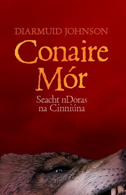 Book cover of Conaire Mór showing a wolf's snout on a red background