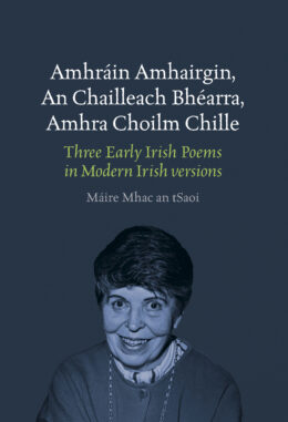 Clúdach leabhair: portráid de Mháire Mhac an tSaoi; book cover, portrait of Máire Mhac an tSaoi