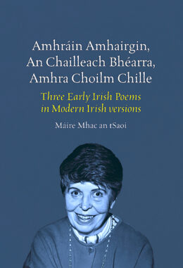 Clúdach leabhair: portráid de Mháire Mhac an tSaoi; book cover, portrait of Máire Mhac an tSaoi